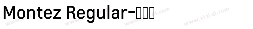 Montez Regular字体转换